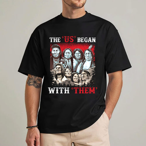 "The US Began With Them" - Native American Chiefs Tribute Unisex T-Shirt/T-Shirt V-Neck/Hoodie/Sweatshirt