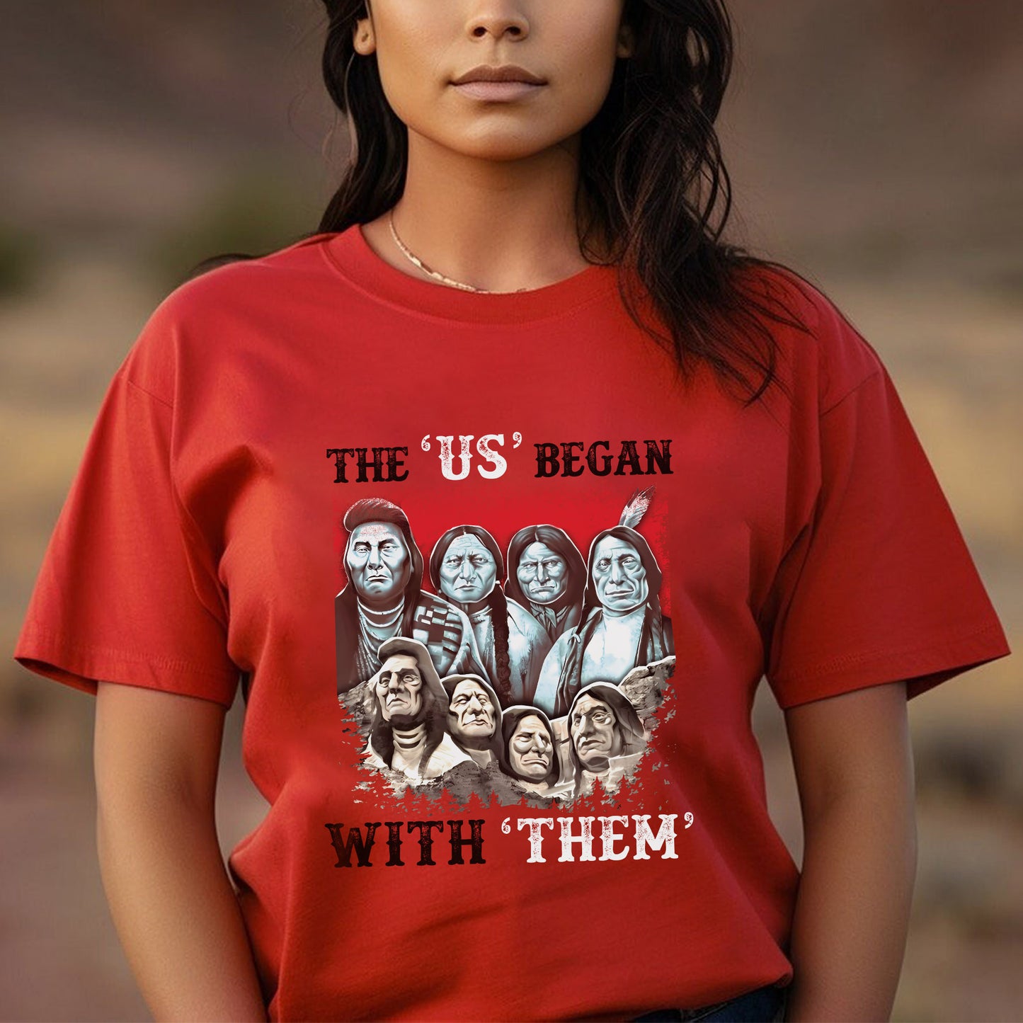 "The US Began With Them" - Native American Chiefs Tribute Unisex T-Shirt/T-Shirt V-Neck/Hoodie/Sweatshirt