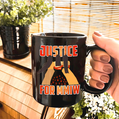 Justice For MMIW Ceramic Coffee Mug 005