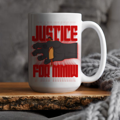 Justice For MMIW Ceramic Coffee Mug 006