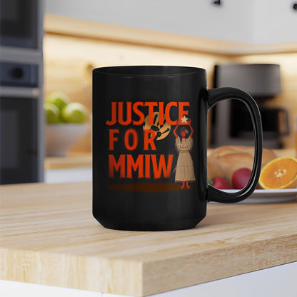 Justice For MMIW Ceramic Coffee Mug 007