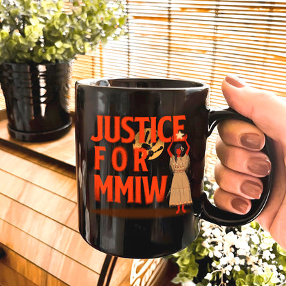 Justice For MMIW Ceramic Coffee Mug 007