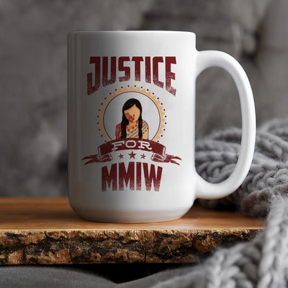 Justice For MMIW Ceramic Coffee Mug 016