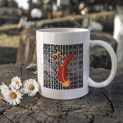 Justice For MMIW Ceramic Coffee Mug 018