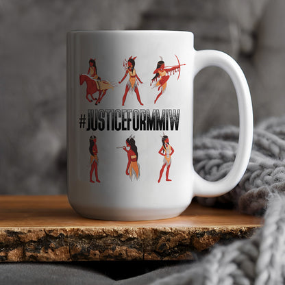 Justice For MMIW Ceramic Coffee Mug 021