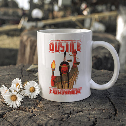 Justice For MMIW Ceramic Coffee Mug 022