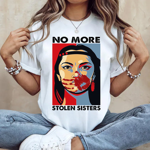 No More Stolen Sisters - Support Indigenous Women and End Violence