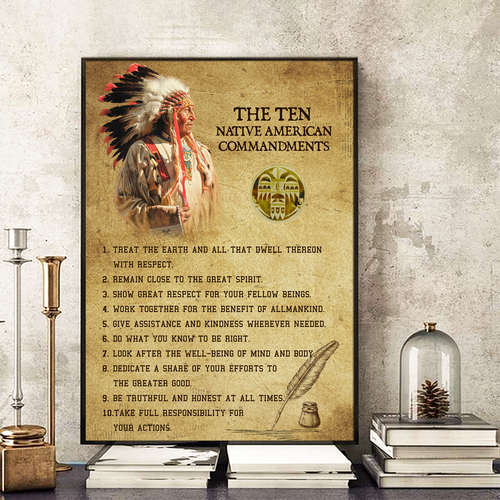 The Ten Native American Commandments Of Chief Poster