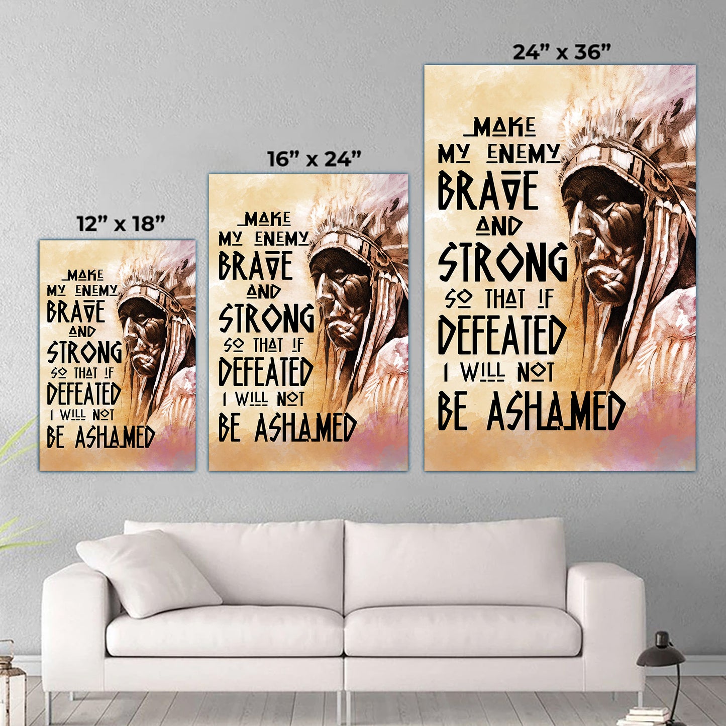 Be Strong Be Brave The Native American Chief Quote Poster/Canvas